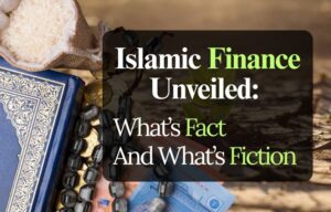 Islamic Finance Unveiled.