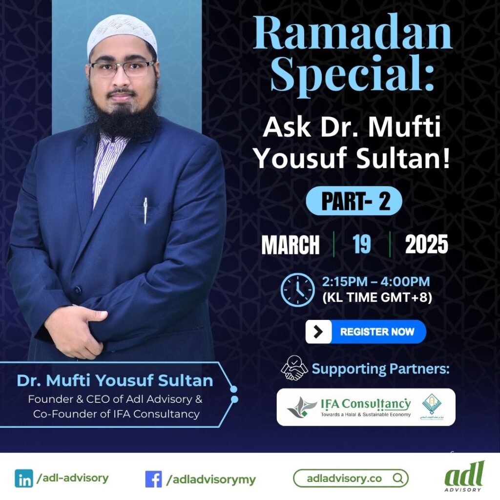 Ramadan Special: Ask Dr. Mufti Yousuf Sultan! (Part 2) – Shariah Insights on Ramadan, Islamic Finance, Fintech & Zakat!